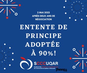 Annonce de l'entente de principe adoptée à 90 %